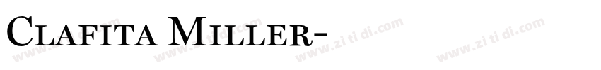 Clafita Miller字体转换